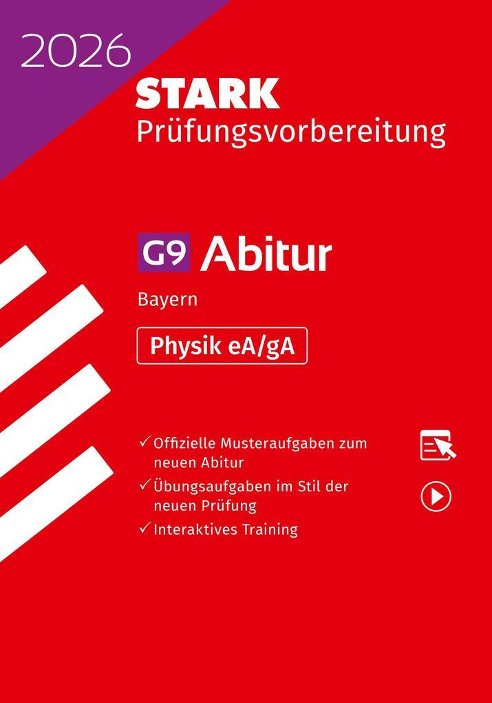 STARK Physik gA/eA - Abitur 2026 Bayern - Prüfungsvorbereitung