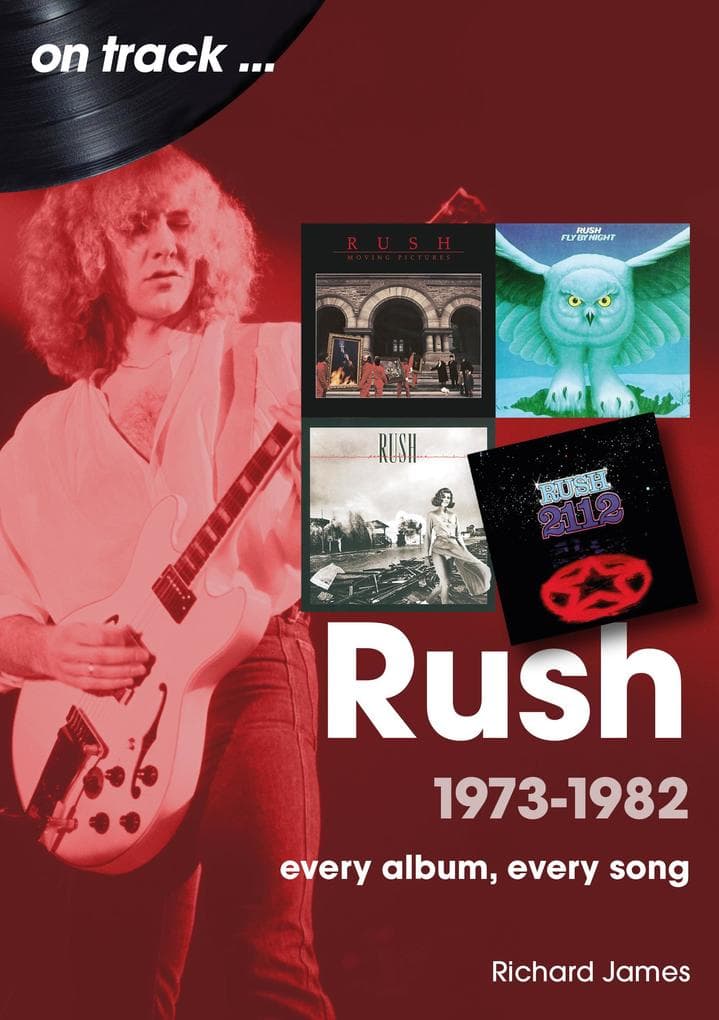 Rush 1973 - 1982