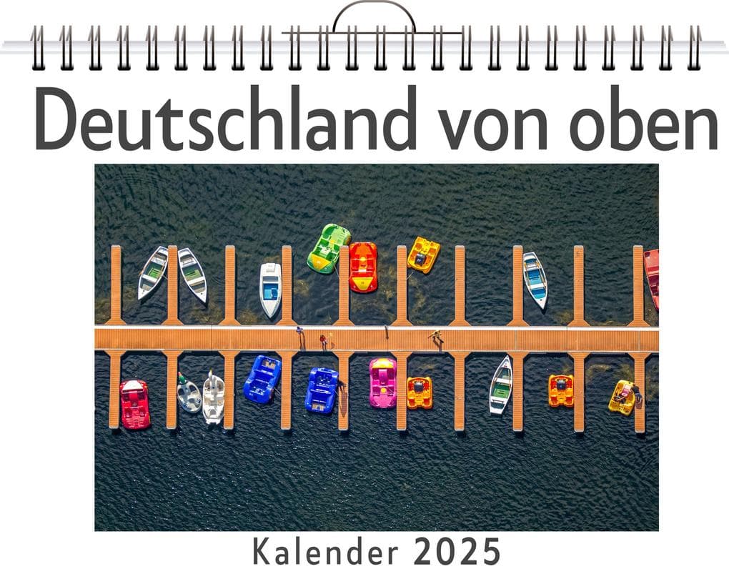 Deutschland von oben - (Wandkalender 2025, Kalender DIN A4 quer, Monatskalender im Querformat mit Kalendarium, das perfekte Geschenk)