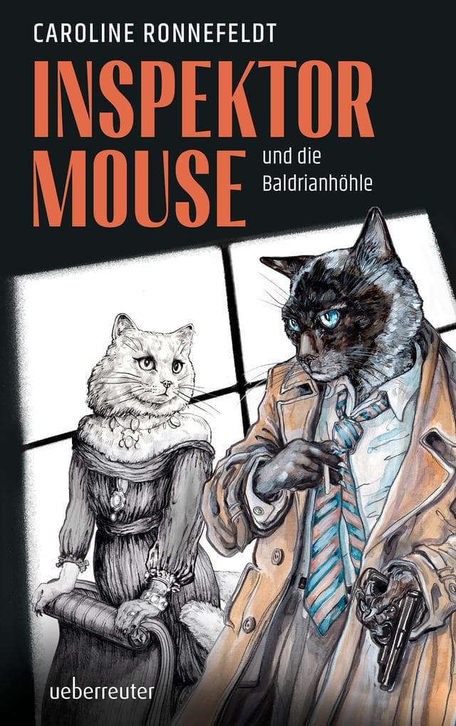 Inspektor Mouse und die Baldrianhöhle (Inspektor Mouse, Bd. 2)