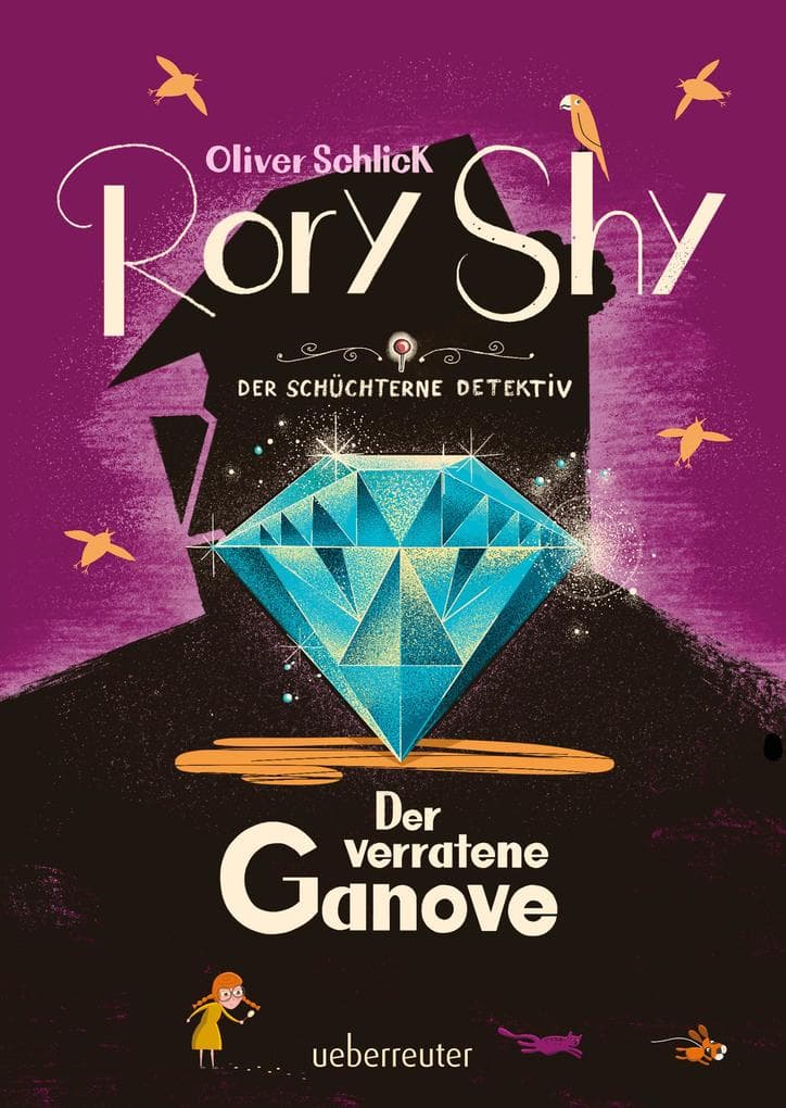 Rory Shy, der schüchterne Detektiv - Der verratene Ganove (Rory Shy, der schüchterne Detektiv, Bd. 7)