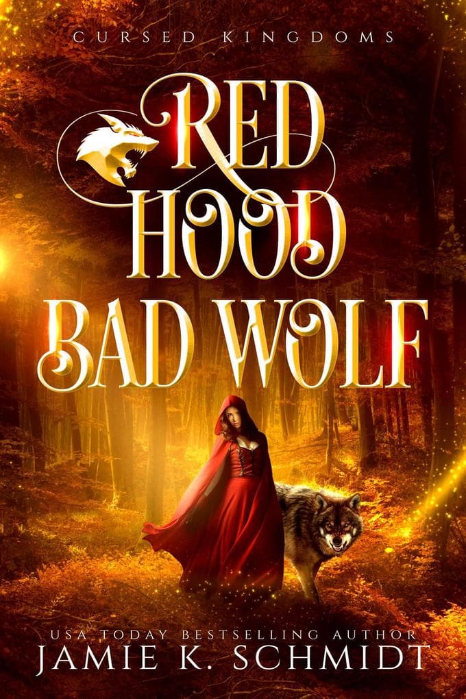 Red Hood, Bad Wolf (Cursed Kingdoms, #1)