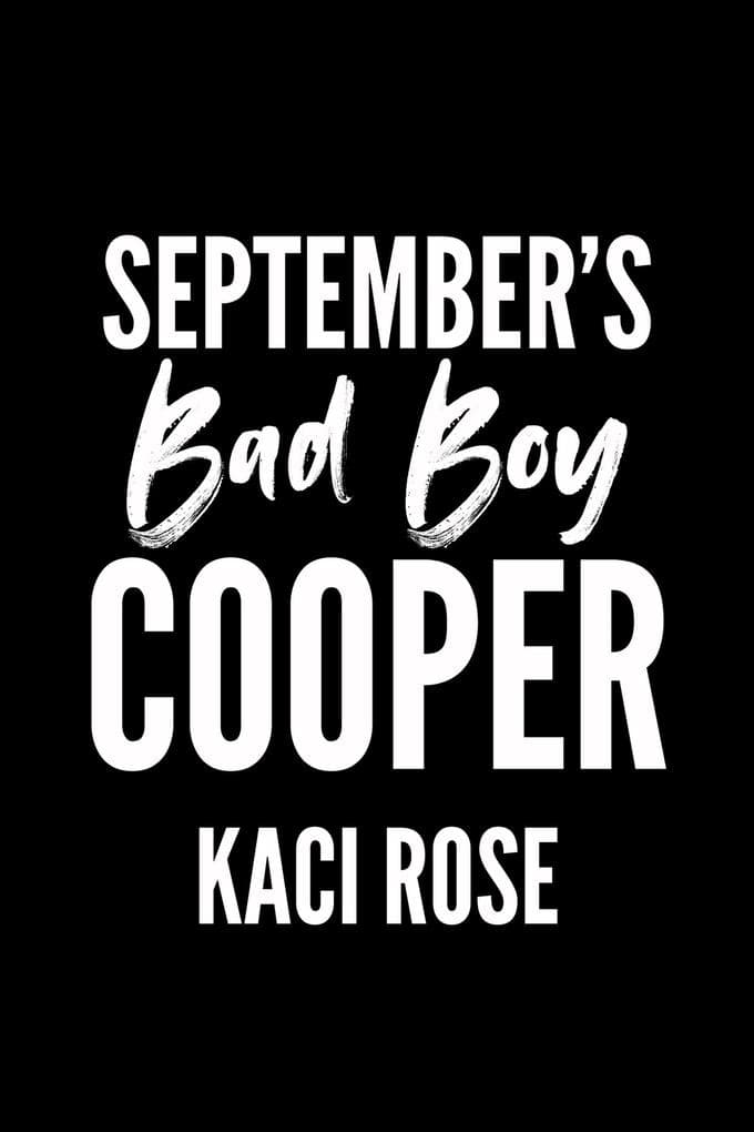 September's Bad Boy - Cooper (Bad Boys of Mustang Mountain, #9)