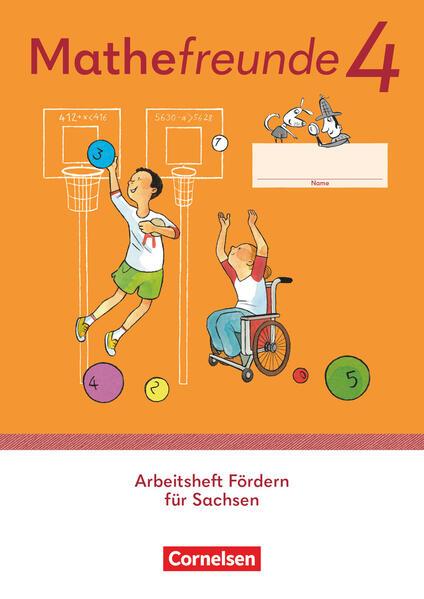 Mathefreunde 4. Schuljahr - Ausgabe Sachsen 2022 - Arbeitsheft Fördern