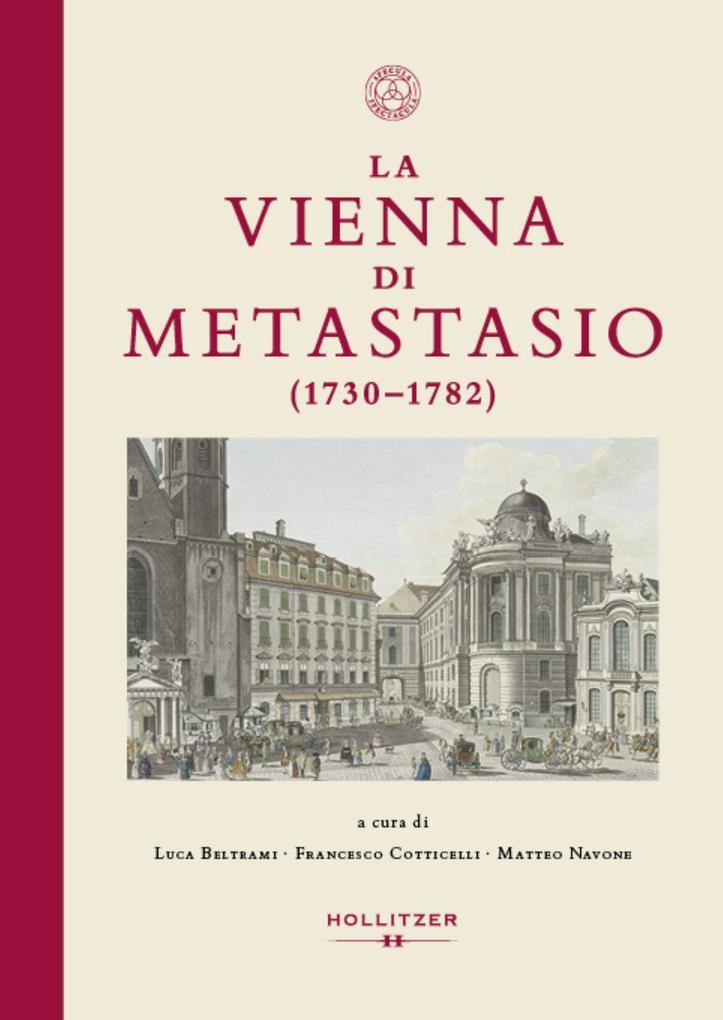 La Vienna di Metastasio (1730-1782)