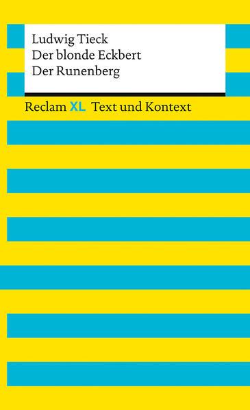 Der blonde Eckbert · Der Runenberg. Textausgabe mit Kommentar und Materialien