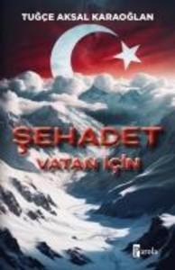 Sehadet - Vatan Icin