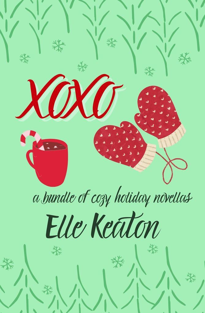 XoXo - A Bundle of Cozy Holiday Novellas