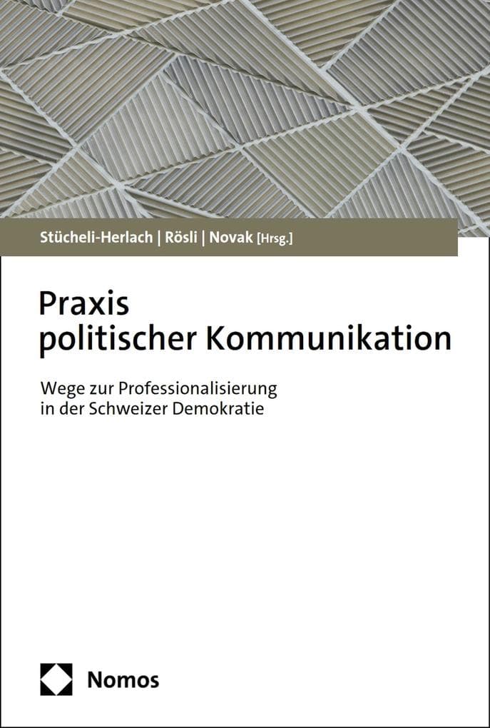 Praxis politischer Kommunikation