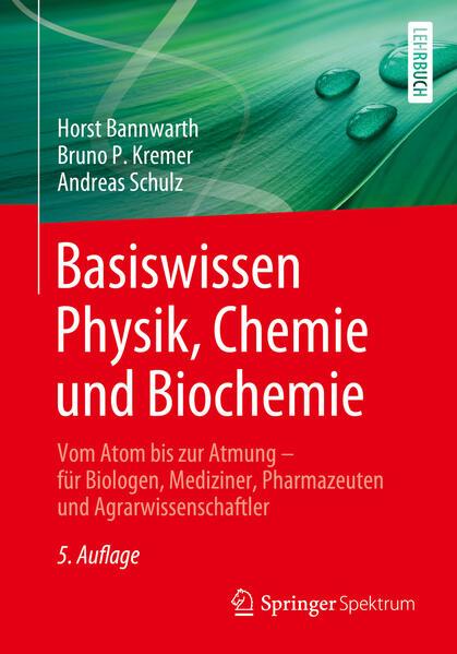 Basiswissen Physik, Chemie und Biochemie