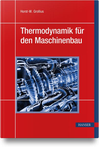 Thermodynamik für den Maschinenbau