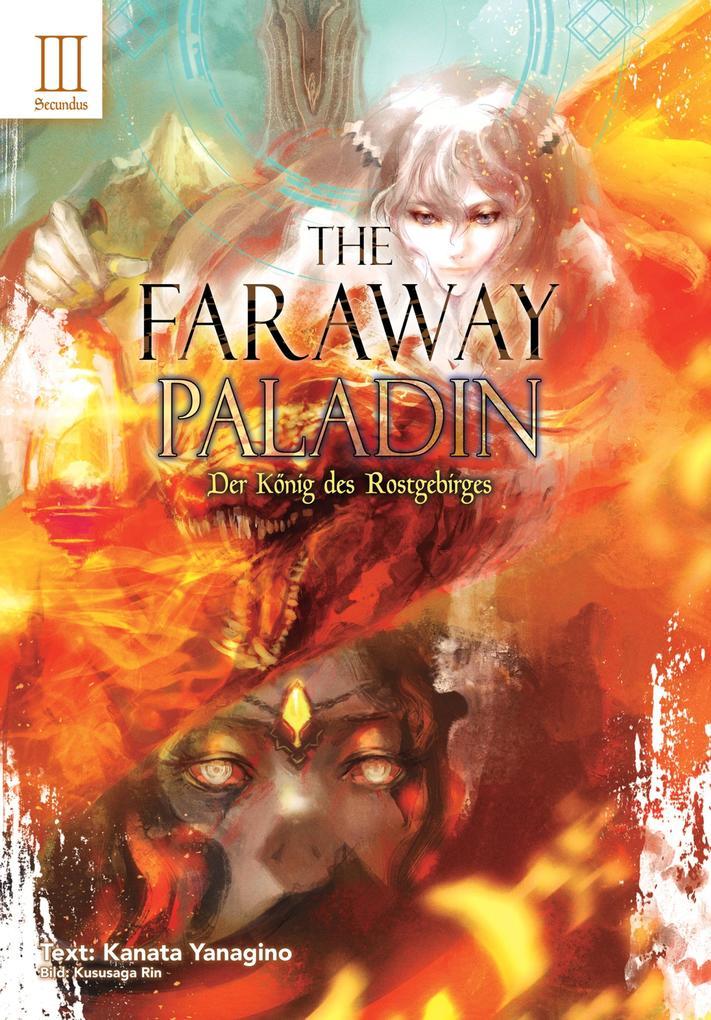 The Faraway Paladin: Der König des Rostgebirges: Secundus