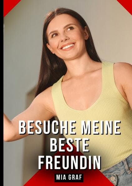 Besuche meine beste Freundin