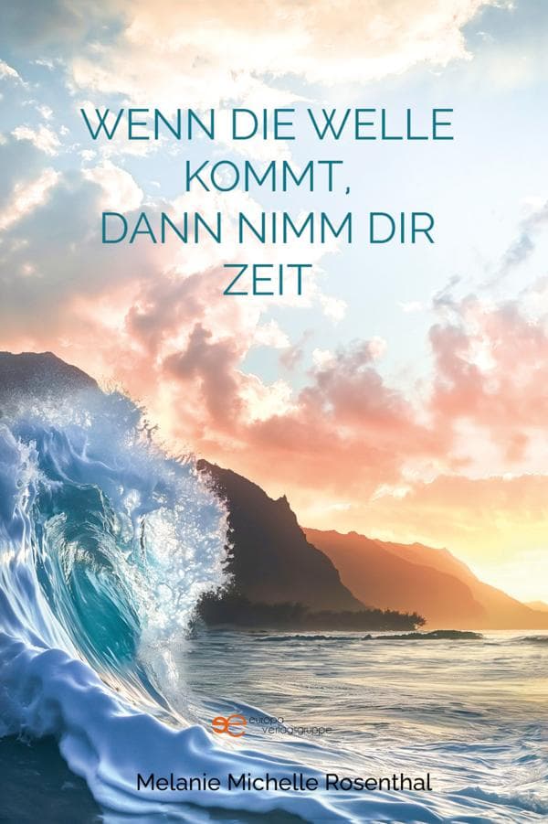 Wenn die Welle kommt, dann nimm dir Zeit