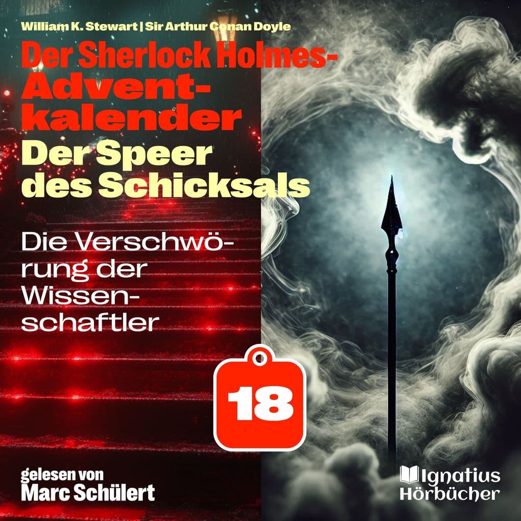 Die Verschwörung der Wissenschaftler (Der Sherlock Holmes-Adventkalender: Der Speer des Schicksals, Folge 18)