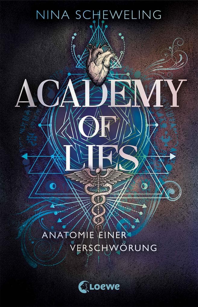 Academy of Lies (Band 1) - Anatomie einer Verschwörung