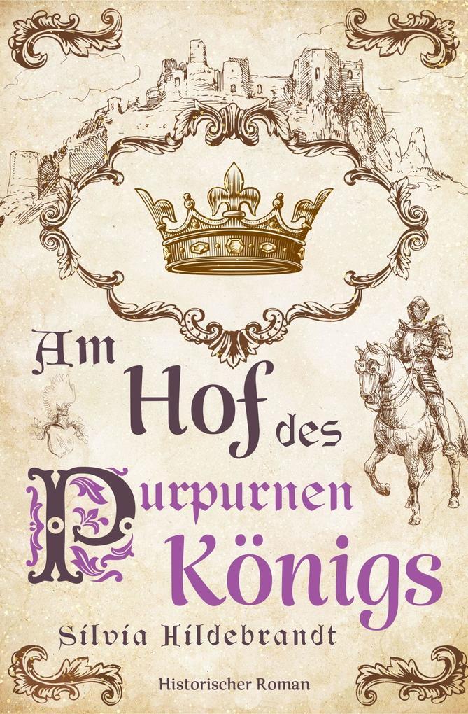 Am Hof des purpurnen Königs