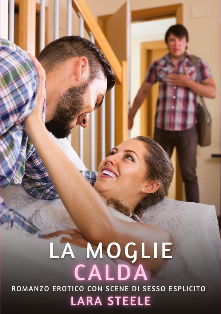 La Moglie Calda