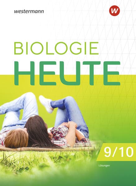 Biologie heute SI 9/10. Lösungen. Für die Sekundarstufe I in Berlin und Brandenburg