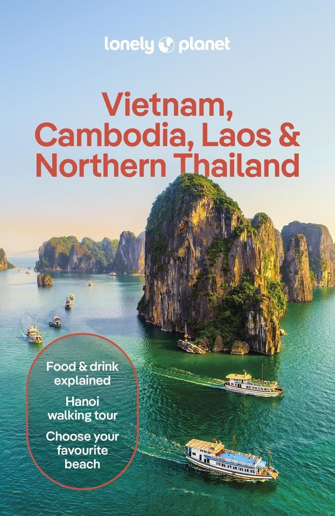 Lonely Planet Vietnam, Cambodia, Laos & Northern Thailand