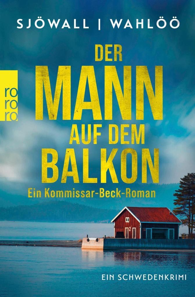 Der Mann auf dem Balkon: Ein Kommissar-Beck-Roman