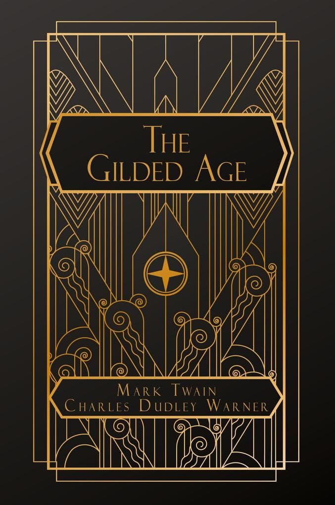 The Gilded Age