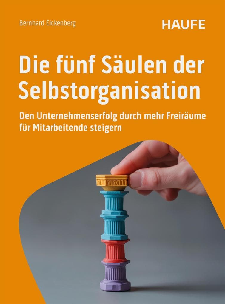 Die fünf Säulen der Selbstorganisation