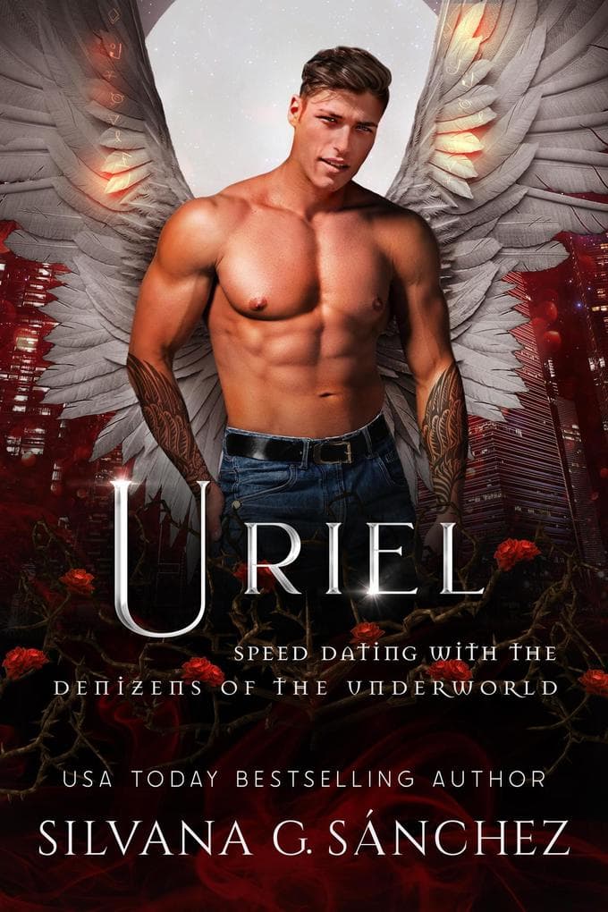 Uriel (Speed Dating with the Denizens of the Underworld, #39)