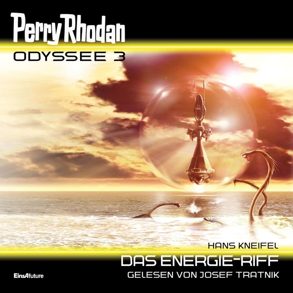 Perry Rhodan Odyssee 3: Das Energie-Riff