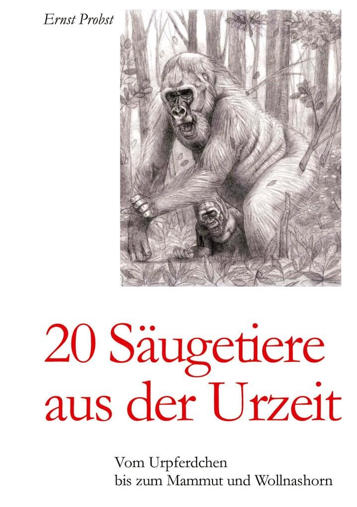 20 Säugetiere aus der Urzeit