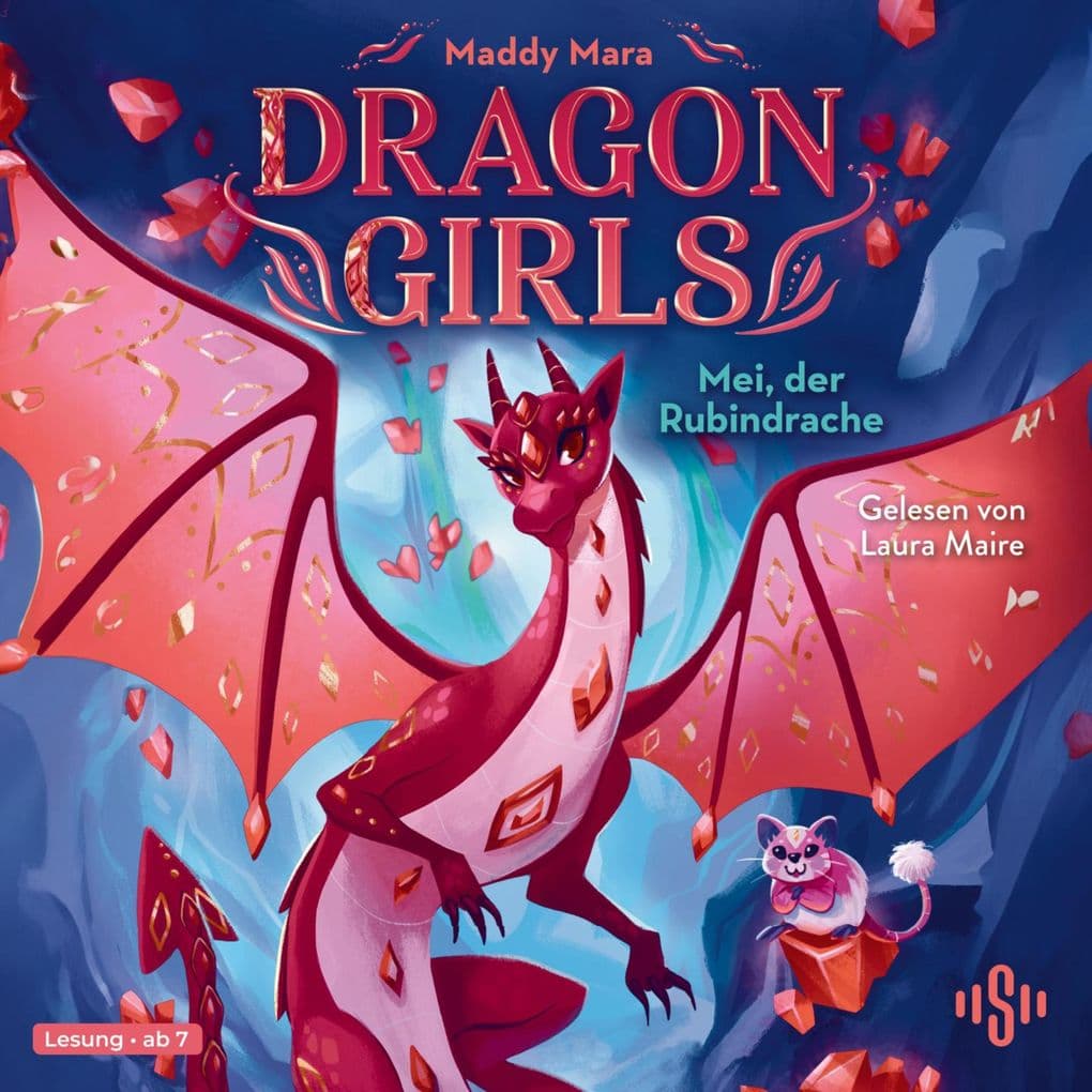 Dragon Girls Mei, der Rubindrache (Dragon Girls 4)