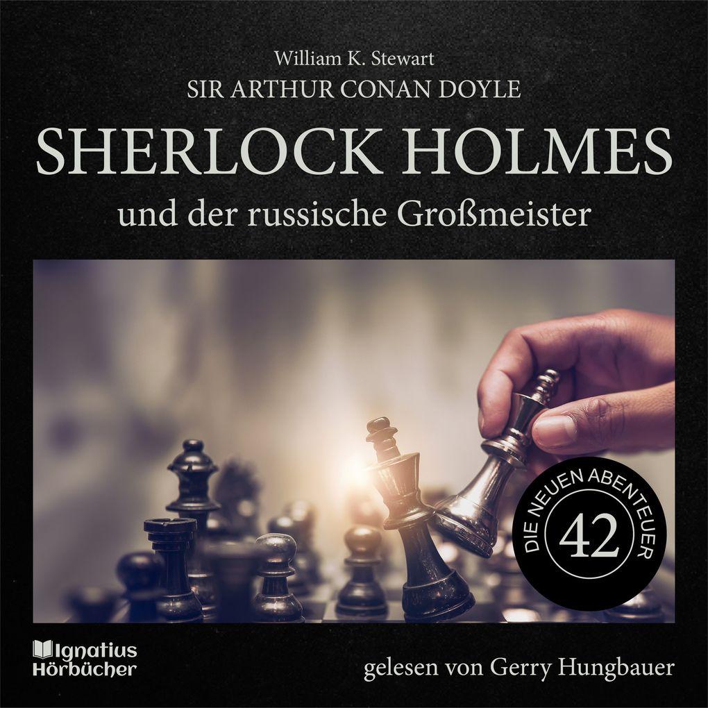 Sherlock Holmes und der russische Großmeister (Die neuen Abenteuer, Folge 42)