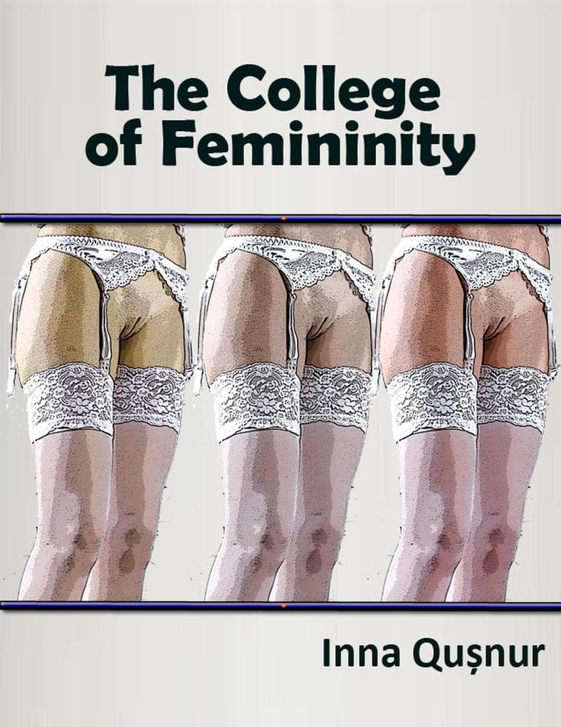 The College of Femininity