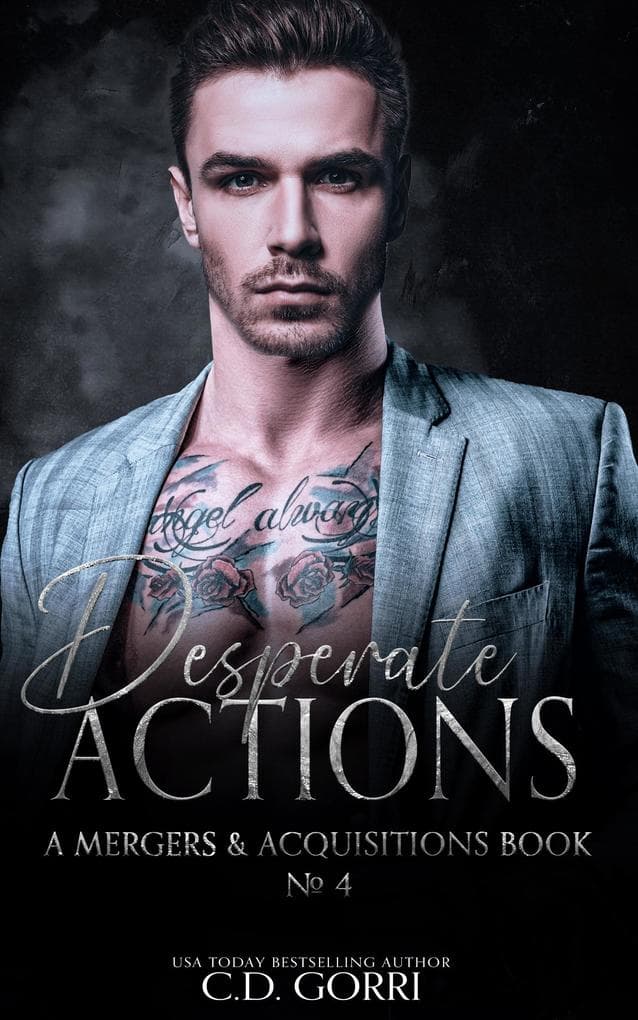 Desperate Actions (Mergers & Acquisitions, #4)