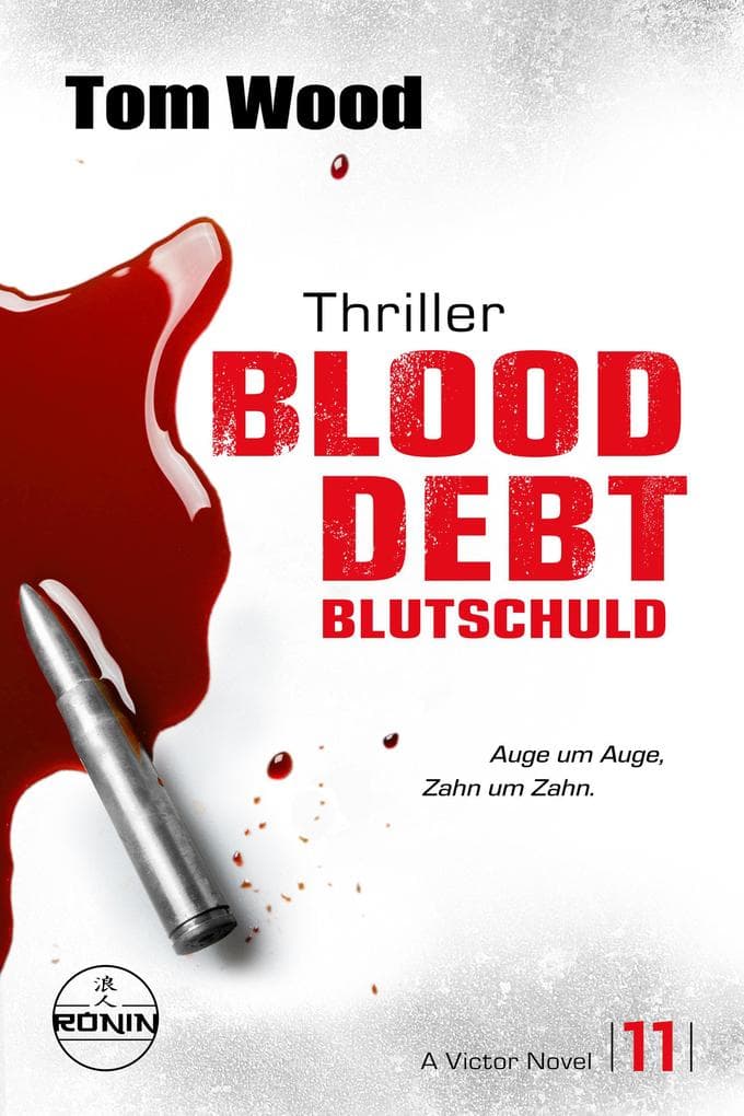 Blood Debt - Blutschuld. Auge um Auge, Zahn um Zahn.