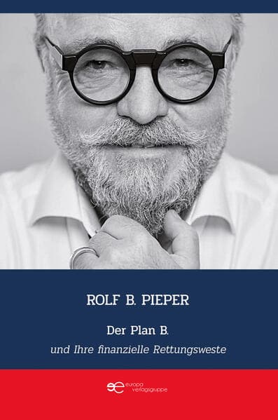 DER PLAN B UND IHRE FINANZIELLE RETTUNGSWESTE