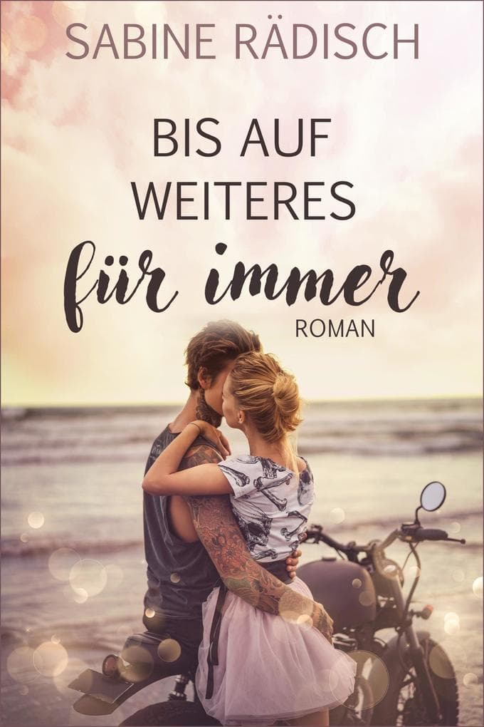 Bis auf weiteres für immer