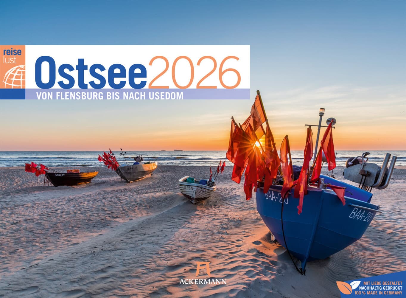 Ostsee - von Flensburg bis nach Usedom - ReiseLust Kalender 2026