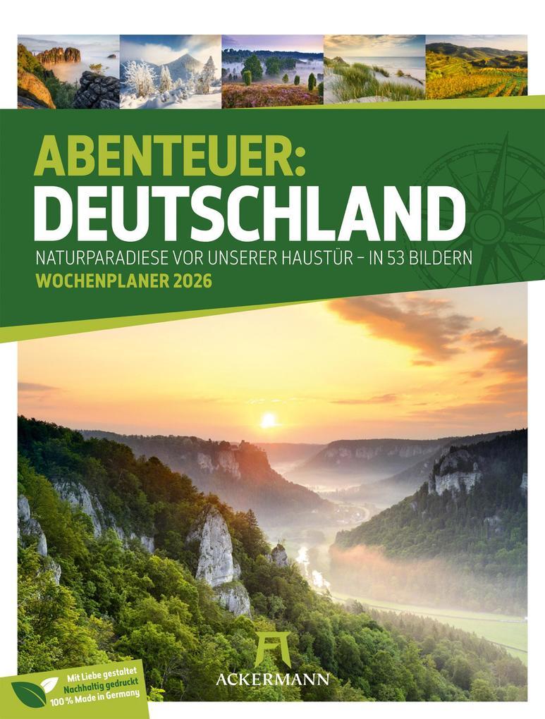 Abenteuer Deutschland - Naturparadiese Wochenplaner Kalender 2026