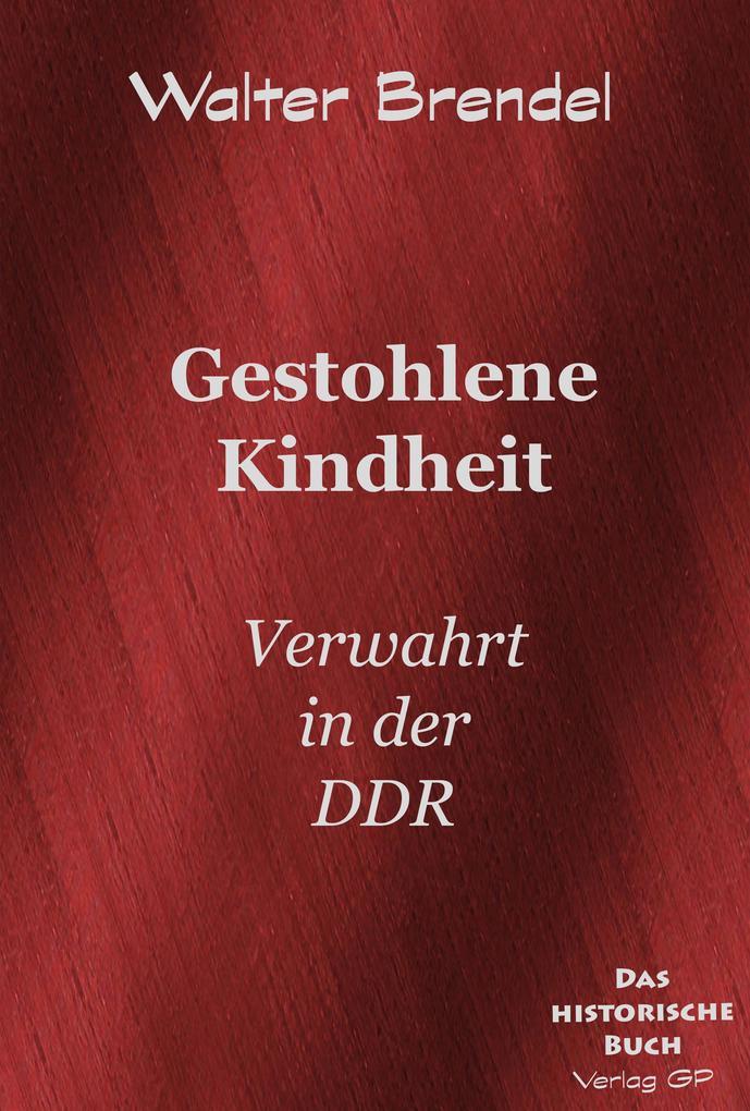 Gestohlene Kindheit