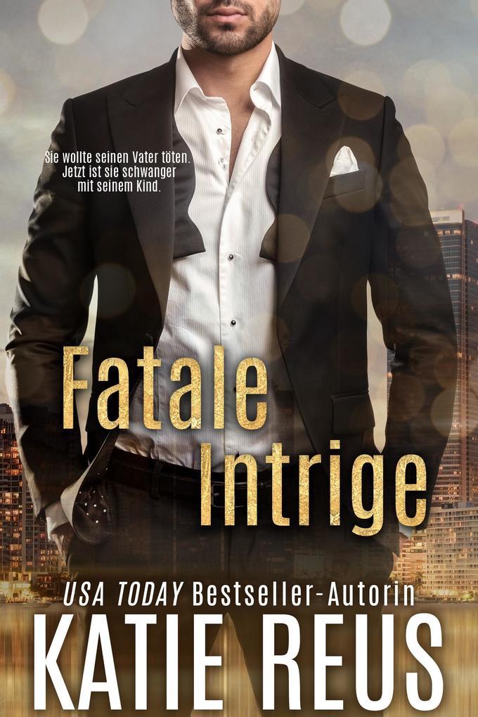 Fatale Intrige (Retribution Reihe, Band 2)