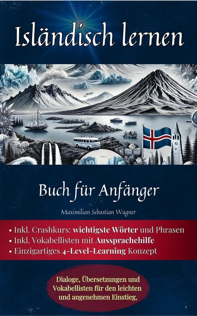 Isländisch lernen: Buch für Anfänger