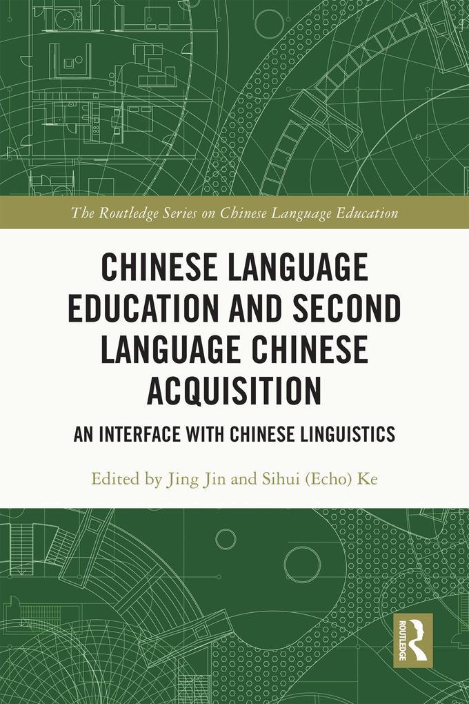 Chinese Language Education and Second Language Chinese Acquisition