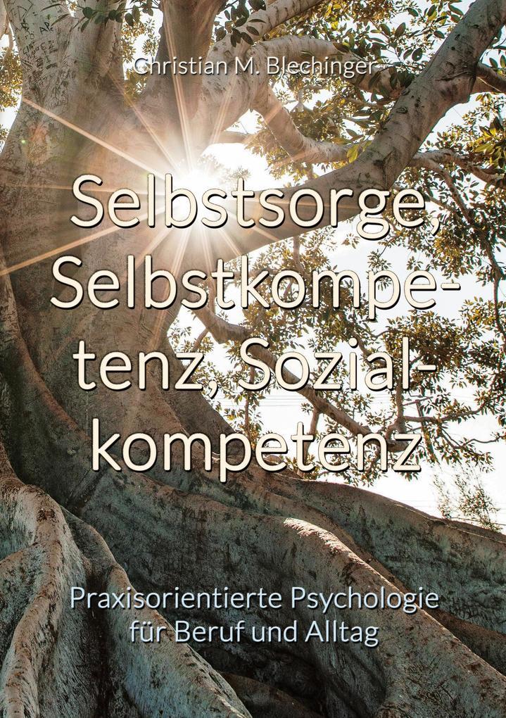 Selbstsorge, Selbstkompetenz, Sozialkompetenz