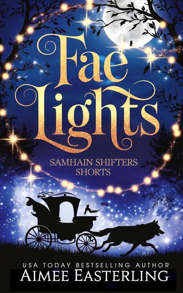 Fae Lights (Samhain Shifters, #0)