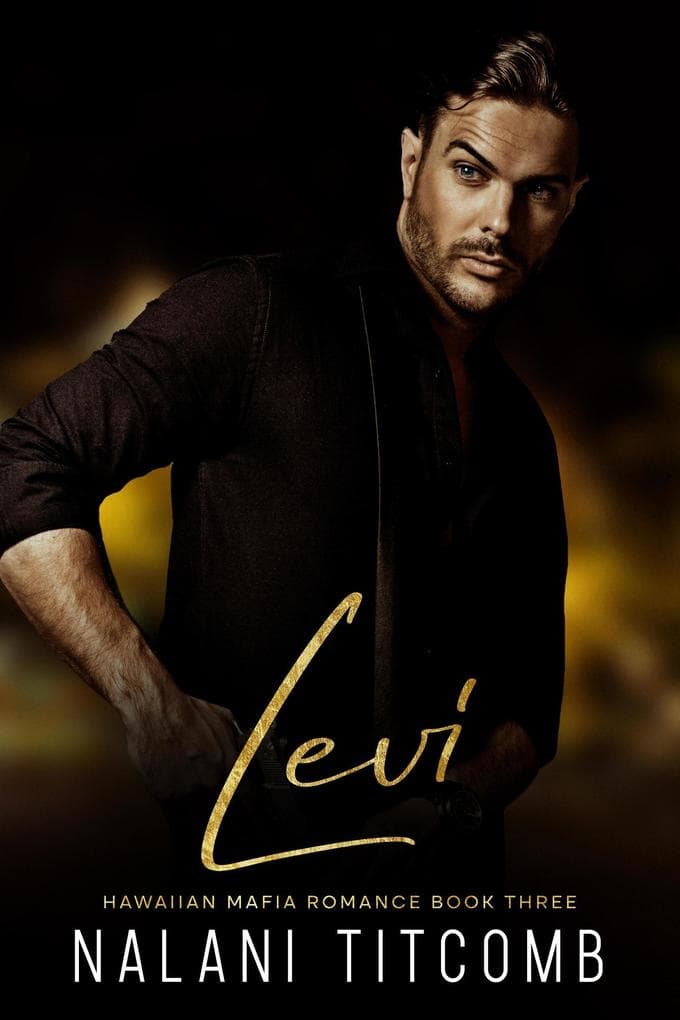 Levi (A Hawaiian Mafia Romance, #3)