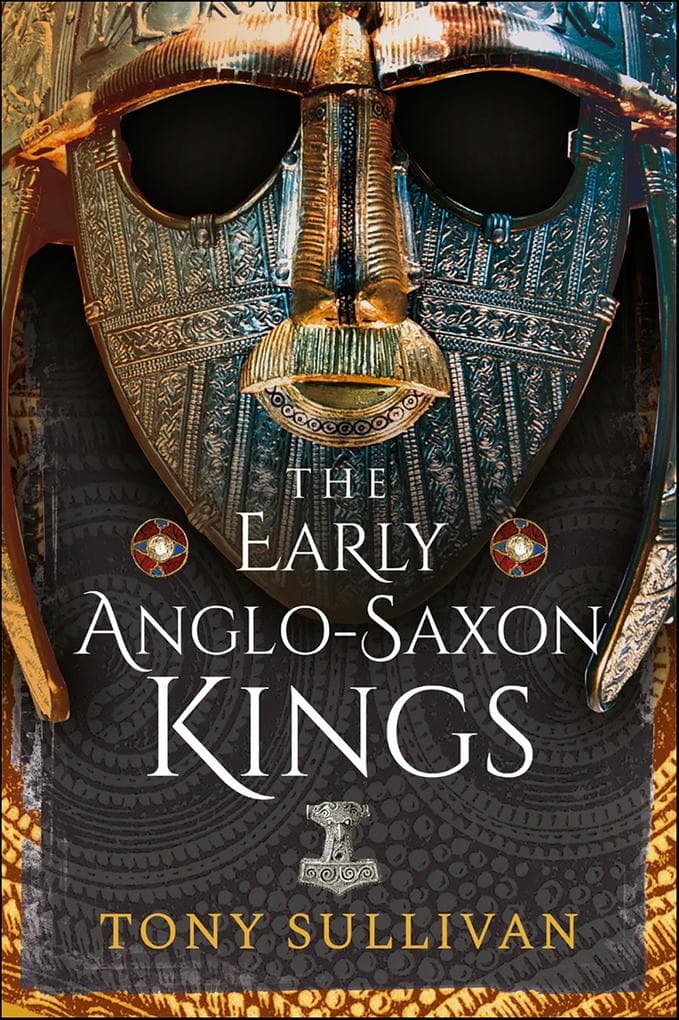 Early Anglo-Saxon Kings