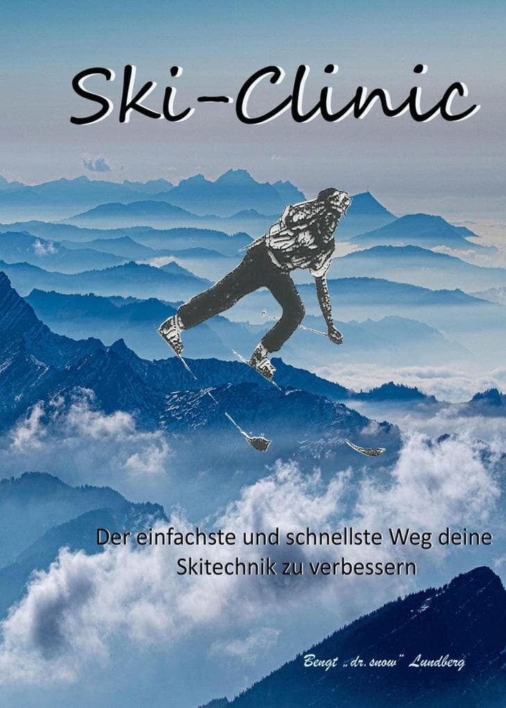 Ski-Clinic, der einfachste und schnellste Weg deine Skitechnik zu verbessern