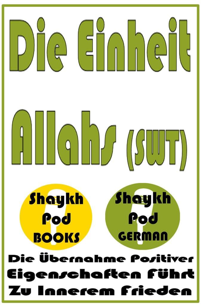 Die Einheit Allahs (SWT)