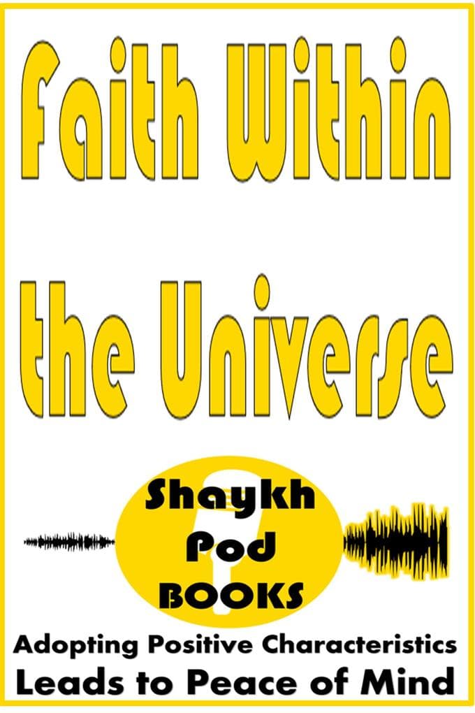 Faith Within the Universe